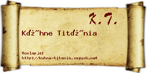 Kühne Titánia névjegykártya